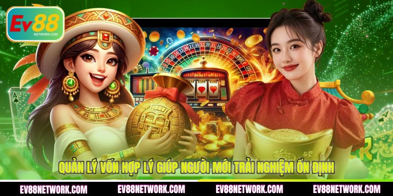 Nổ Hũ Mèo Chiêu Tài Quản lý vốn hợp lý giúp người mới trải nghiệm ổn định
